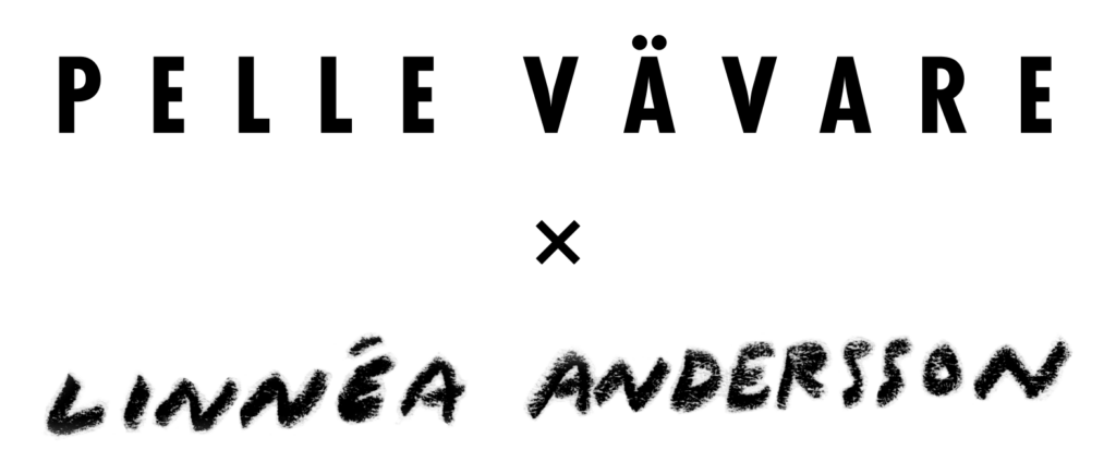 Pelle Vävare x Linnéa Andersson